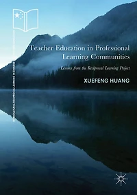 Teacher Education Professional Learning Communities: Lessons from the Reciprocal Project