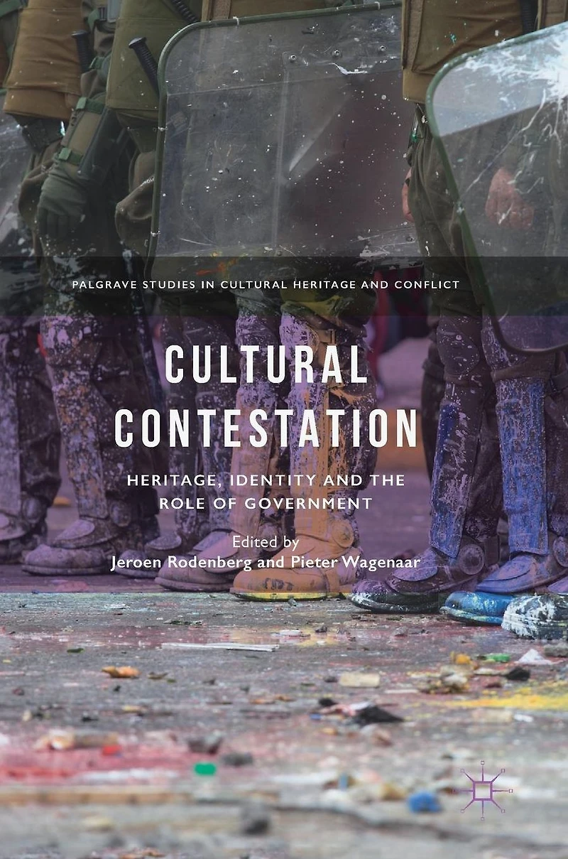 Cultural Contestation: Heritage, Identity and the Role of Government