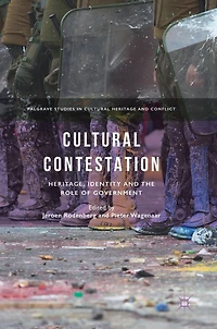 Cultural Contestation: Heritage, Identity and the Role of Government