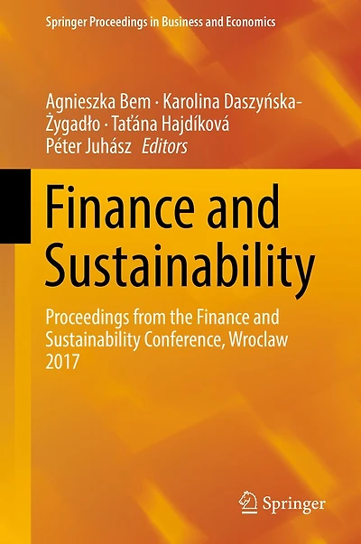Finance and Sustainability: Proceedings from the Finance and Sustainability Conference, Wroclaw 2017