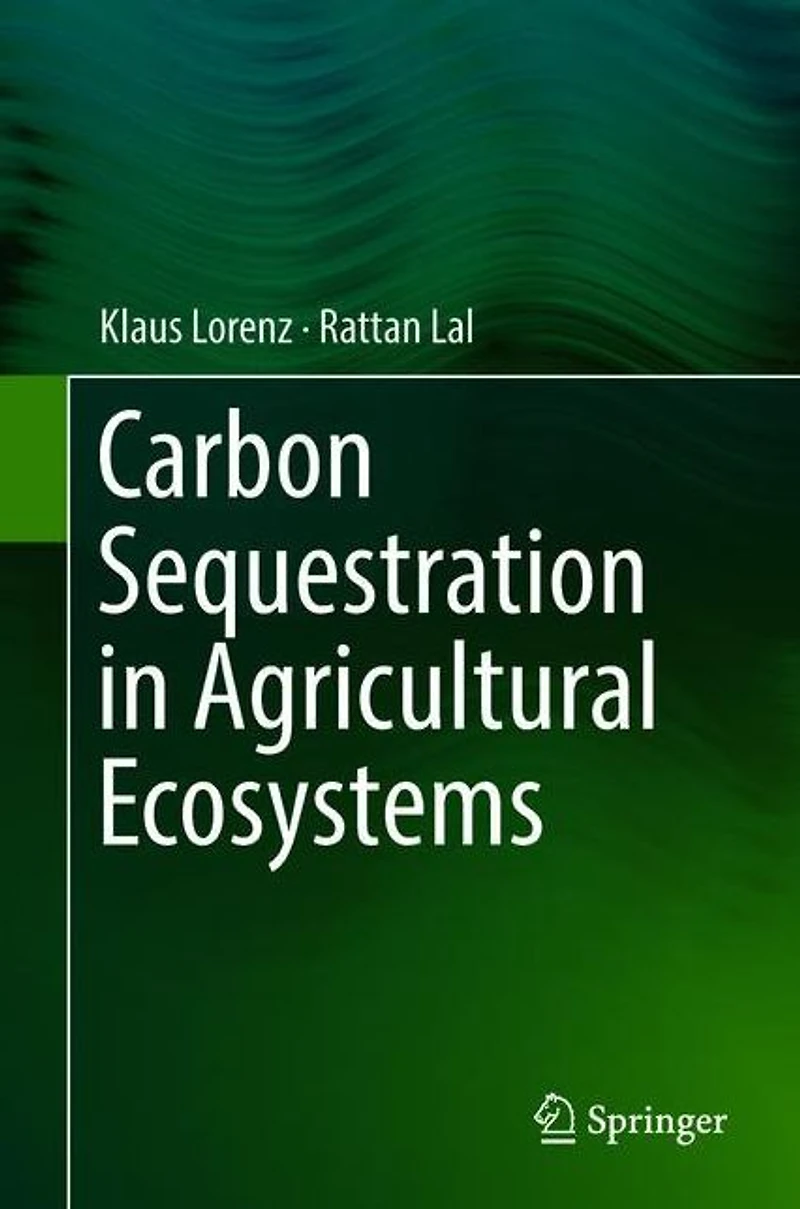 Carbon Sequestration Agricultural Ecosystems
