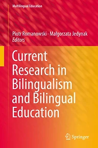 Current Research Bilingualism and Bilingual Education