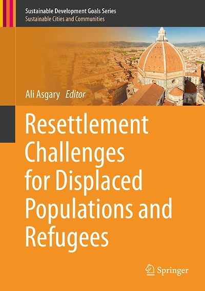 Resettlement Challenges for Displaced Populations and Refugees