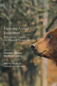 Exploring Animal Encounters: Philosophical, Cultural, and Historical Perspectives