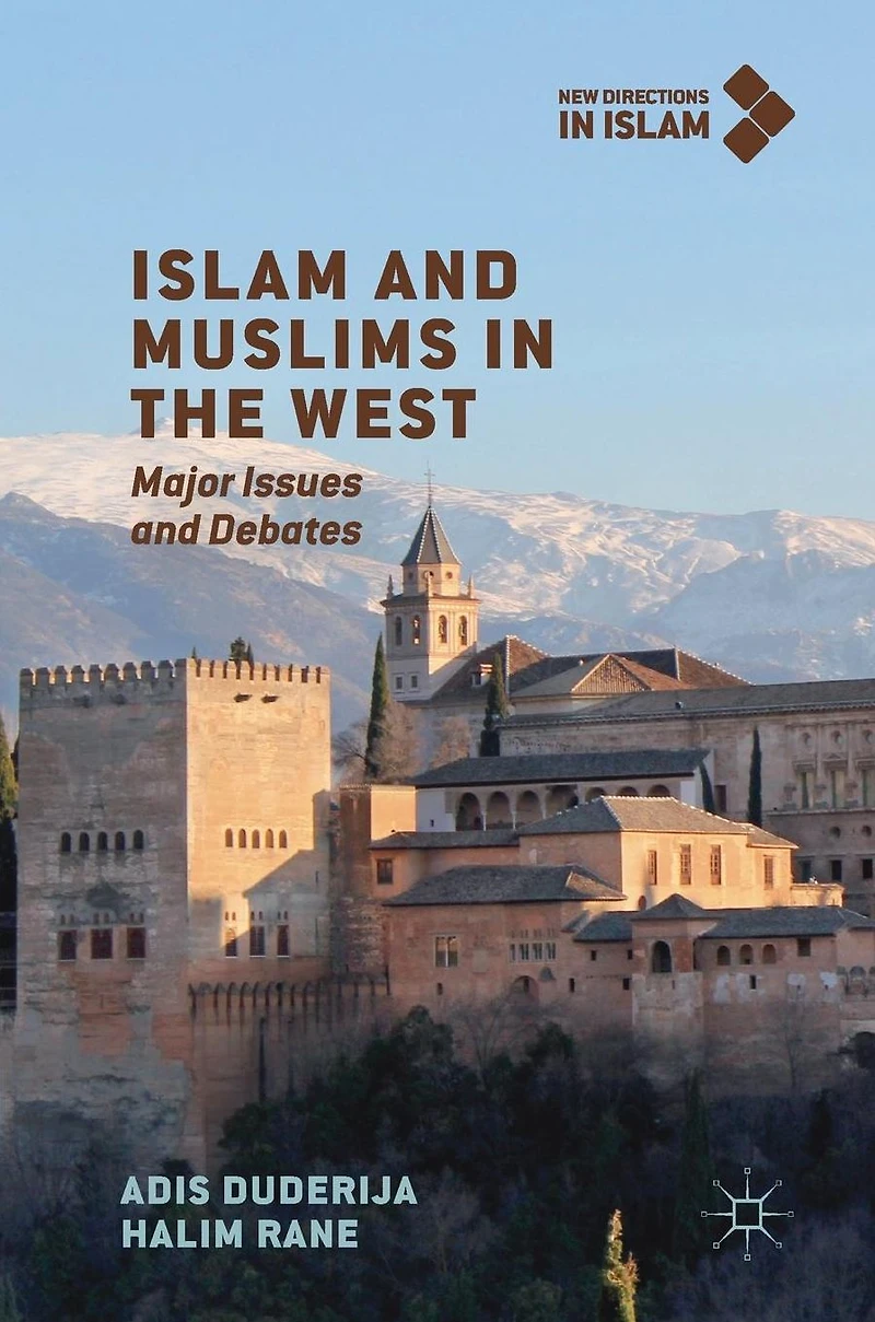 Islam and Muslims the West: Major Issues Debates