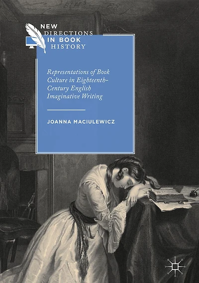 Representations of Book Culture Eighteenth-Century English Imaginative Writing