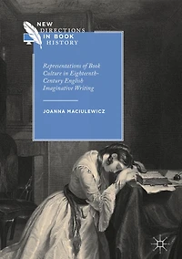 Representations of Book Culture Eighteenth-Century English Imaginative Writing