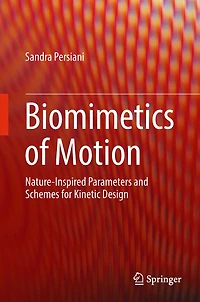 Biomimetics of Motion: Nature-Inspired Parameters and Schemes for Kinetic Design