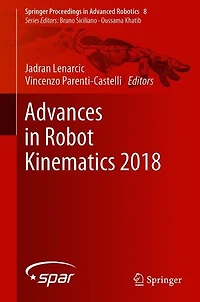 Advances Robot Kinematics 2018