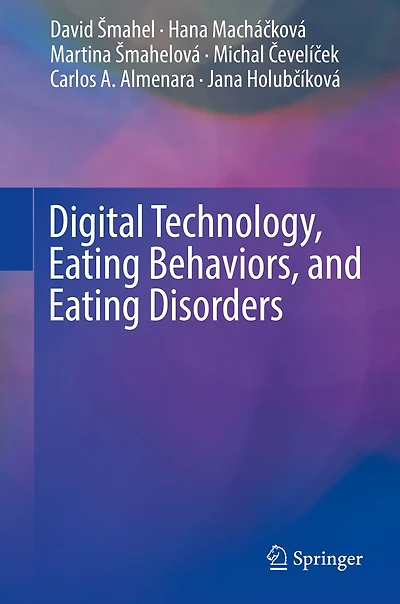 Digital Technology, Eating Behaviors, and Disorders
