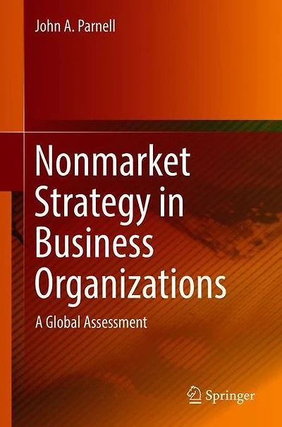 Nonmarket Strategy Business Organizations: A Global Assessment