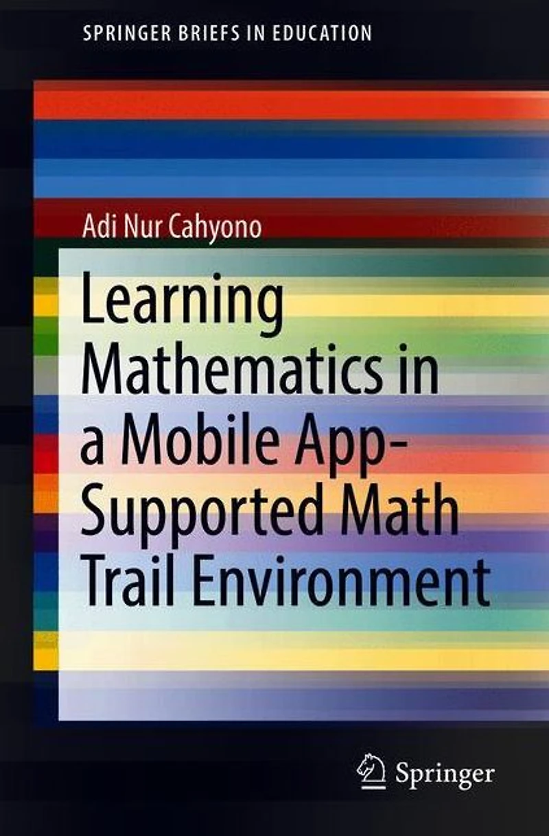 Learning Mathematics a Mobile App-Supported Math Trail Environment