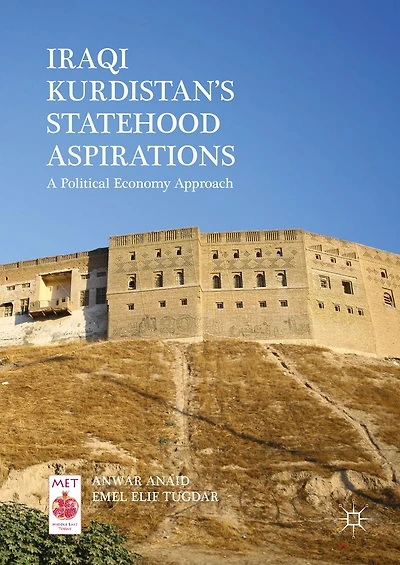 Iraqi Kurdistan's Statehood Aspirations: A Political Economy Approach