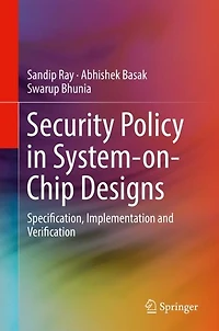 Security Policy in System-on-Chip Designs: Specification, Implementation and Verification