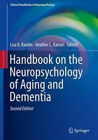 Handbook on the Neuropsychology of Aging and Dementia