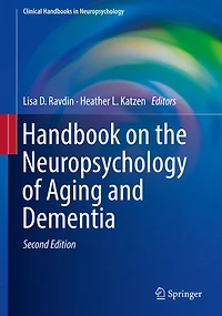 Handbook on the Neuropsychology of Aging and Dementia