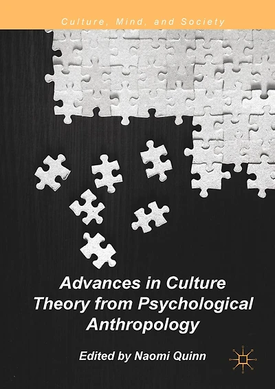 Advances Culture Theory from Psychological Anthropology