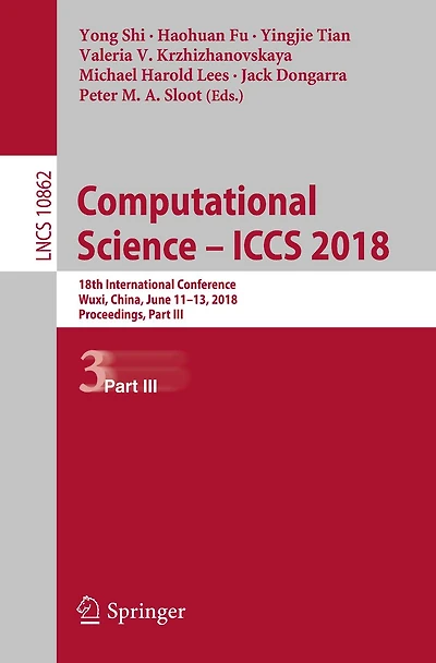 Computational Science - ICCS 2018: 18th International Conference, Wuxi, China, June 11-13, 2018 Proceedings, Part III