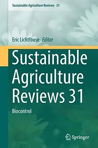 Sustainable Agriculture Reviews 31: Biocontrol