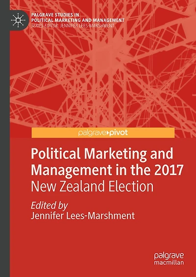 Political Marketing and Management the 2017 New Zealand Election