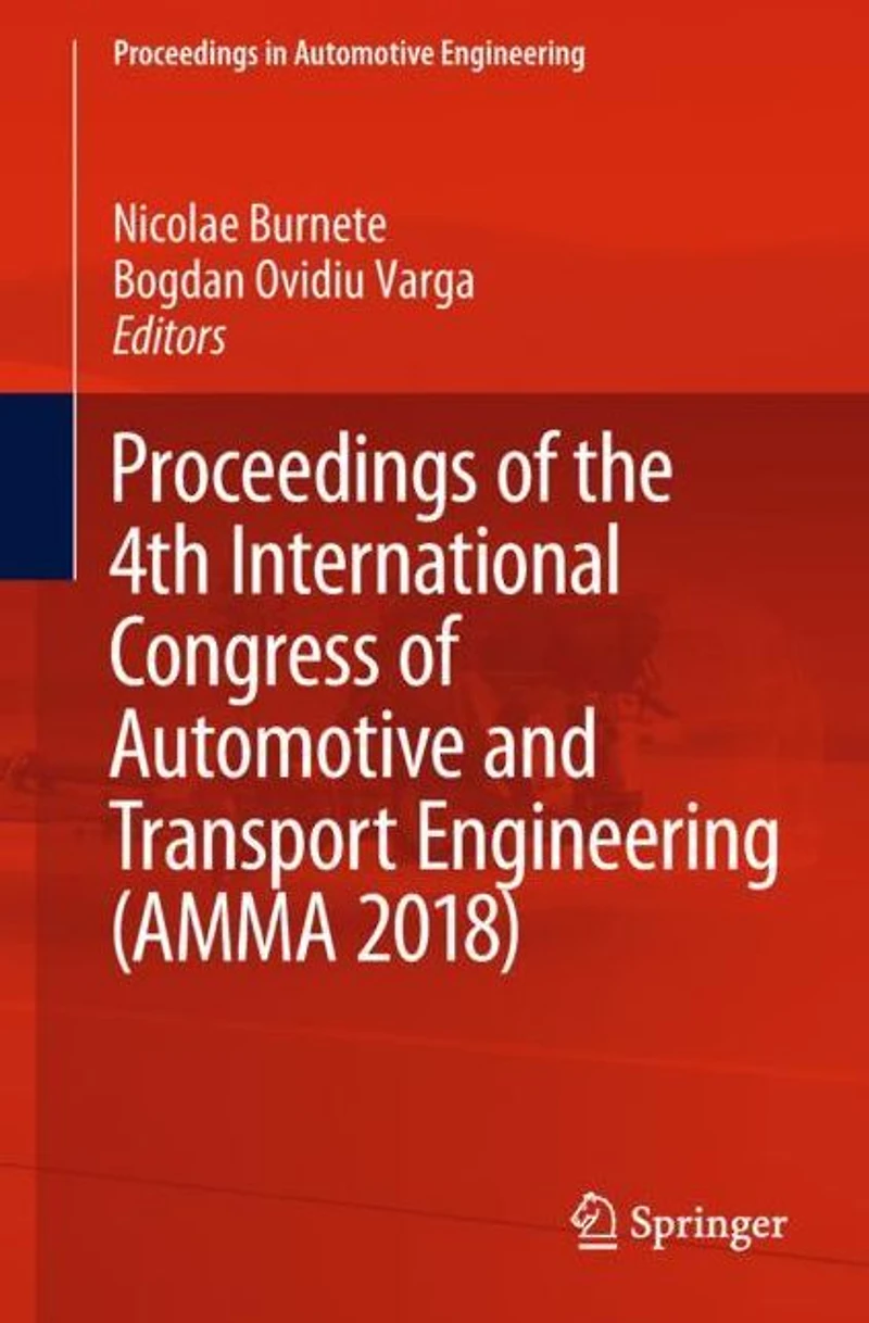 Proceedings of the 4th International Congress of Automotive and Transport Engineering (AMMA 2018