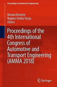 Proceedings of the 4th International Congress of Automotive and Transport Engineering (AMMA 2018