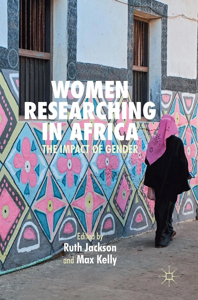 Women Researching Africa: The Impact of Gender