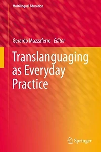 Translanguaging as Everyday Practice