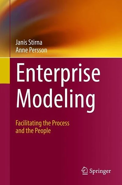 Enterprise Modeling: Facilitating the Process and People
