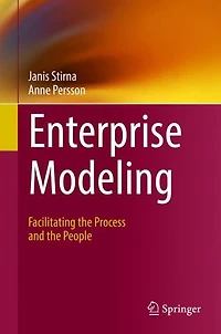 Enterprise Modeling: Facilitating the Process and People