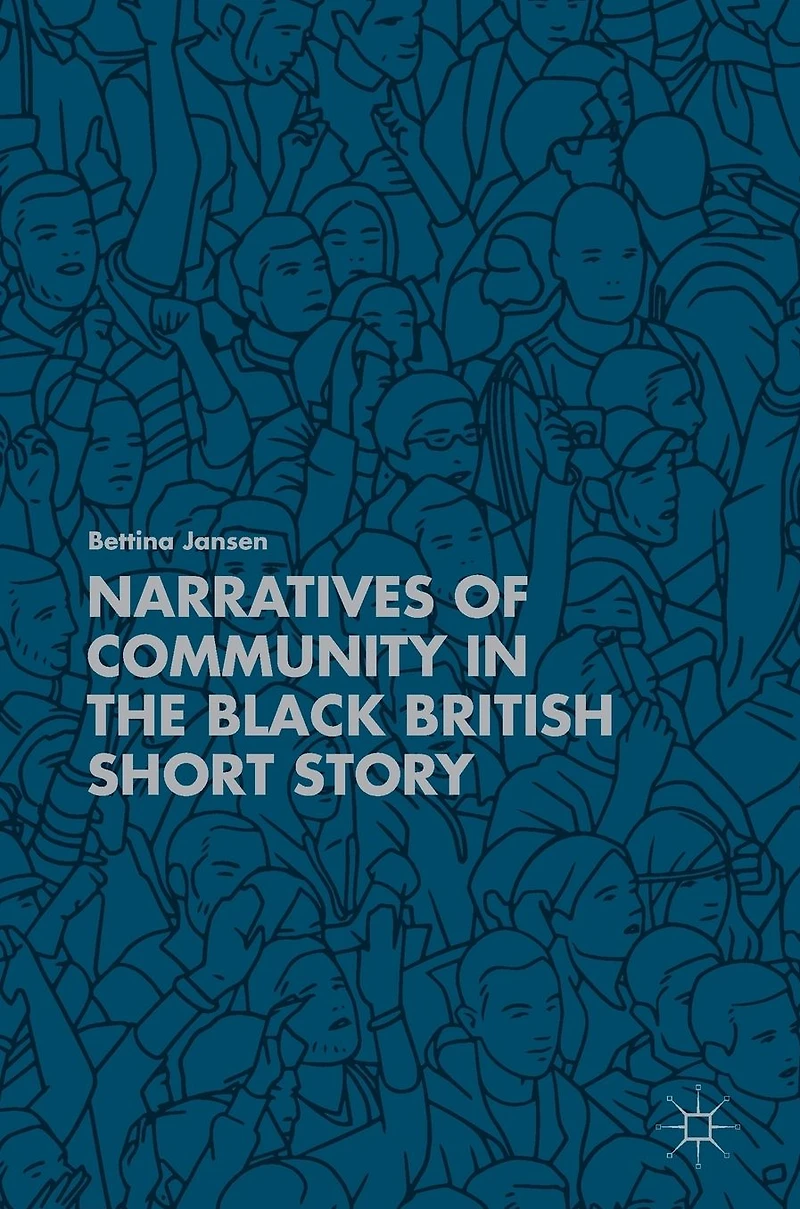 Narratives of Community the Black British Short Story