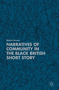 Narratives of Community the Black British Short Story