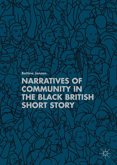 Narratives of Community the Black British Short Story