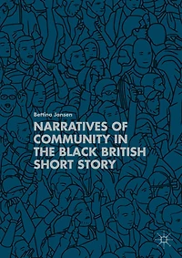 Narratives of Community the Black British Short Story