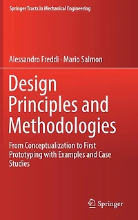 Design Principles and Methodologies: From Conceptualization to First Prototyping with Examples Case Studies