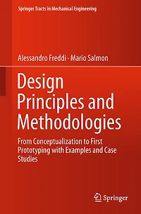 Design Principles and Methodologies: From Conceptualization to First Prototyping with Examples Case Studies