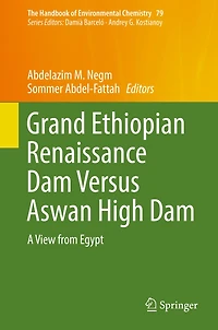 Grand Ethiopian Renaissance Dam Versus Aswan High Dam: A View from Egypt