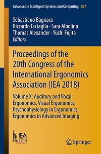 Proceedings of the 20th Congress of the International Ergonomics Association (IEA 2018): Volume X: Auditory and Vocal Ergonomics, Visual Ergonomics, Psychophysiology in Ergonomics, Ergonomics in Advanced Imaging