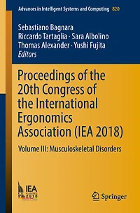 Proceedings of the 20th Congress of the International Ergonomics Association (IEA 2018): Volume III: Musculoskeletal Disorders