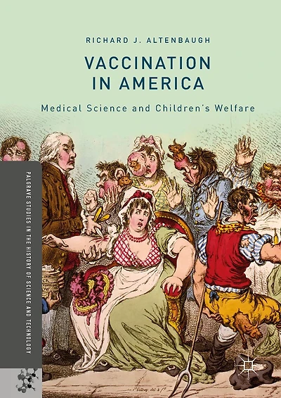 Vaccination America: Medical Science and Children's Welfare