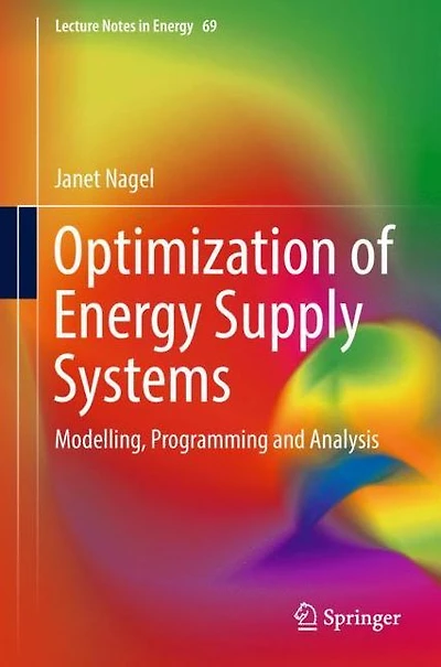 Optimization of Energy Supply Systems: Modelling, Programming and Analysis