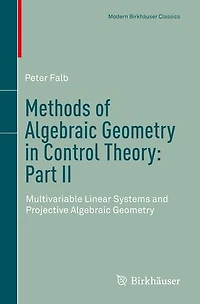 Methods of Algebraic Geometry Control Theory: Part II: Multivariable Linear Systems and Projective