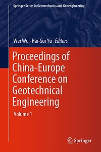 Proceedings of China-Europe Conference on Geotechnical Engineering: Volume