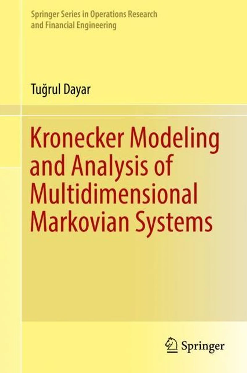 Kronecker Modeling and Analysis of Multidimensional Markovian Systems