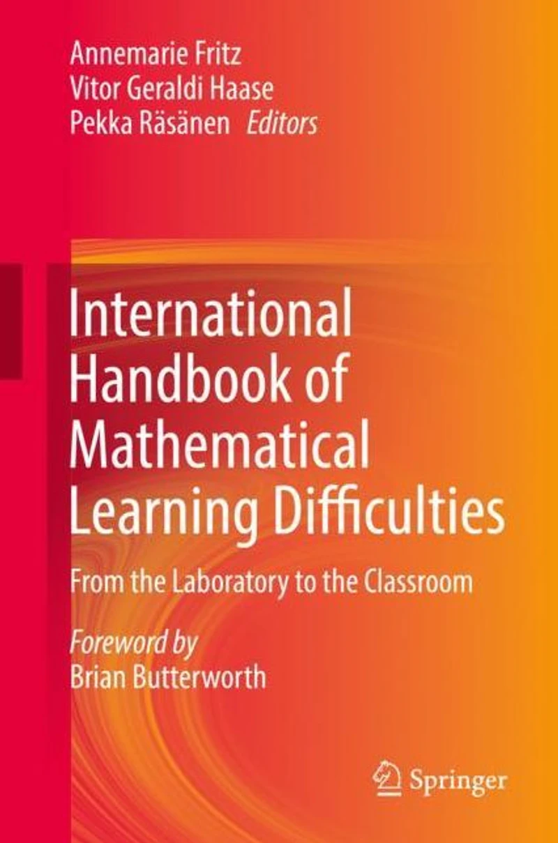 International Handbook of Mathematical Learning Difficulties: From the Laboratory to Classroom