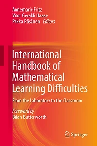International Handbook of Mathematical Learning Difficulties: From the Laboratory to Classroom
