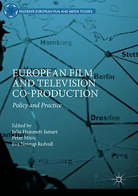 European Film and Television Co-production: Policy Practice