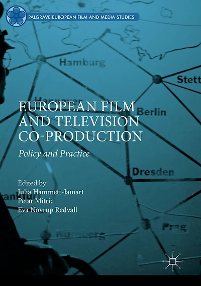 European Film and Television Co-production: Policy Practice