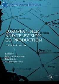 European Film and Television Co-production: Policy Practice
