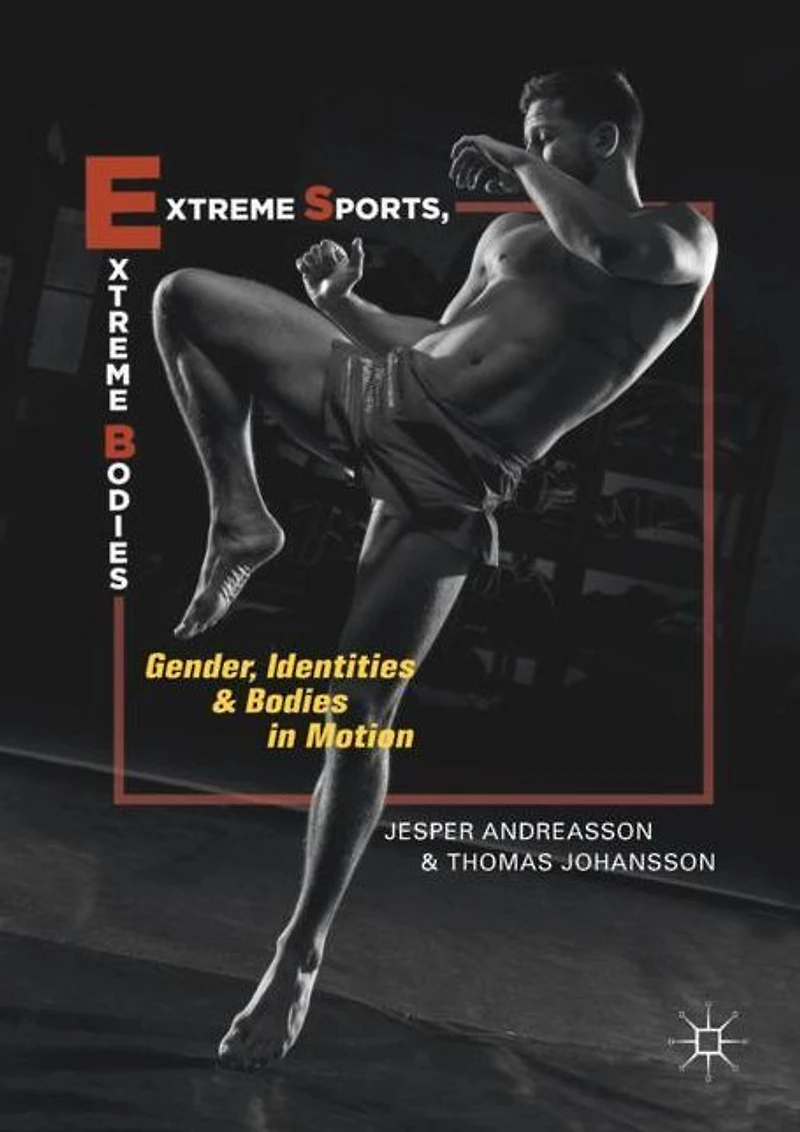Extreme Sports, Bodies: Gender, Identities and Bodies Motion